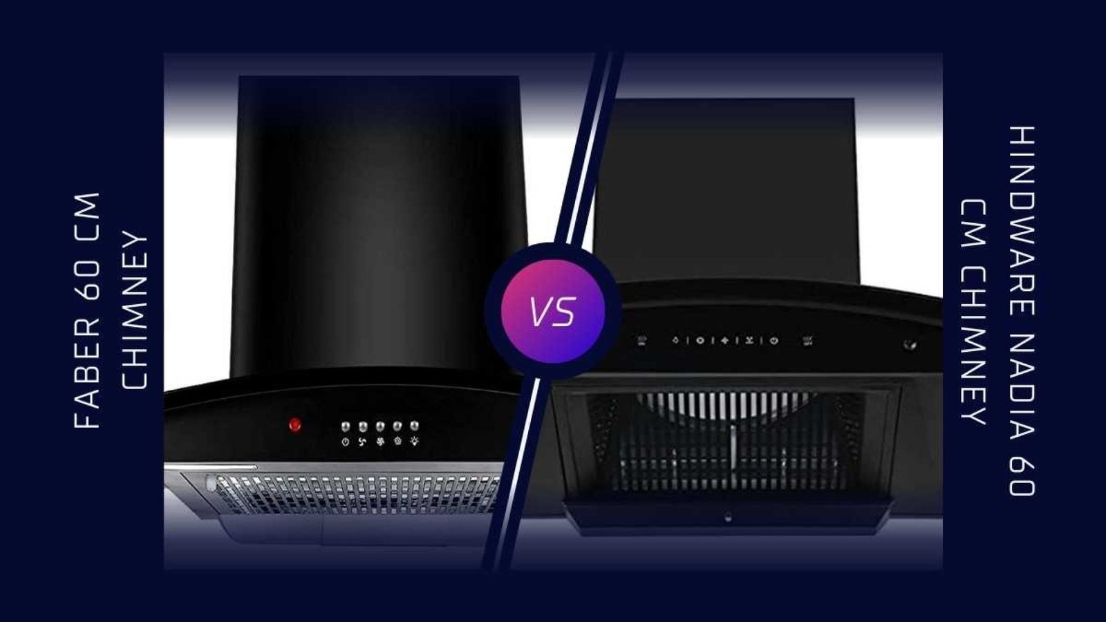 Faber Vs Hindware Chimney Which is better for kitchen?