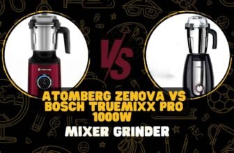 Atomberg Zenova vs Bosch TrueMixx Pro 1000W Mixer Grinder