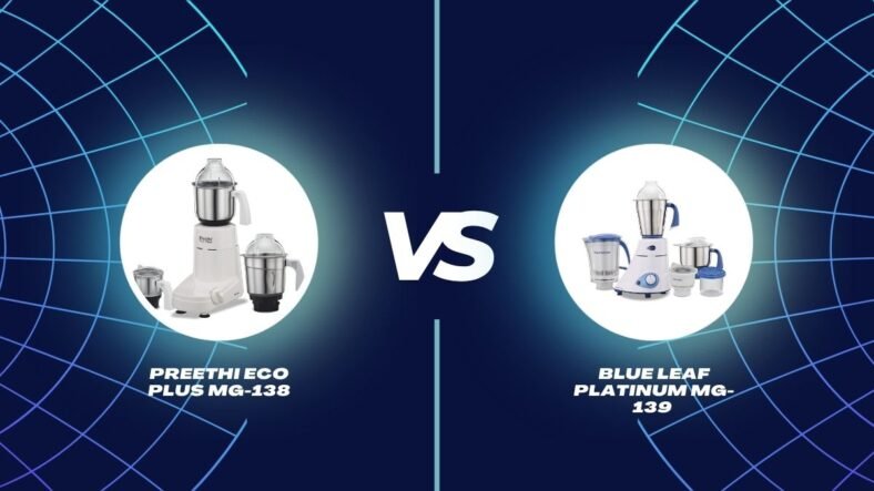 Preethi Eco Plus MG-138 vs Blue Leaf Platinum MG-139 Mixer Grinder